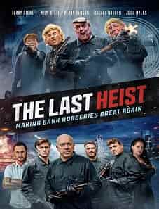 The Last Heist movie